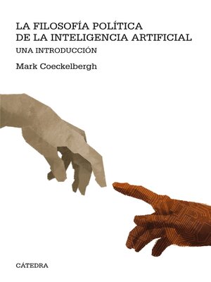 cover image of La filosofía política de la inteligencia artificial